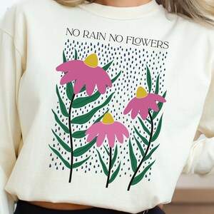 Pliki PNG „No Rain No Flowers” | Kwiatowe wzory koszulek | Projekty koszulek z przodu i z tyłu | Projekty koszulek do druku na żądanie | Inspirujące koszulki zdjęcie 3