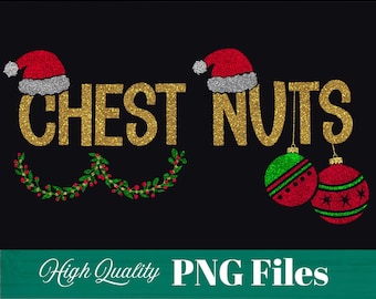 Chest Nuts PNG | Ugly Christmas Sweater | Couples Ugly Christmas Sweater | Christmas SVG | Funny Couples Shirts png | Funny Christmas shirts