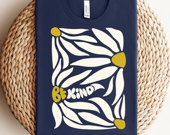 Be Kind Floral SVG | Koszulka z stokrotkami SVG | Kindness Matters SVG | Botaniczny projekt koszulki SVG | Pliki PNG z kwiatowymi sublimacjami | Koszulka z kwiatami SVG