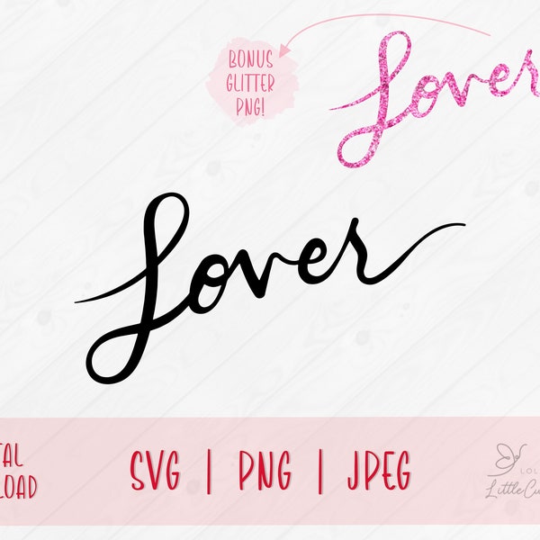 Lover png | lover svg | valentines svg | shirt design minimalist png | glitter png | valentines png | sublimation png