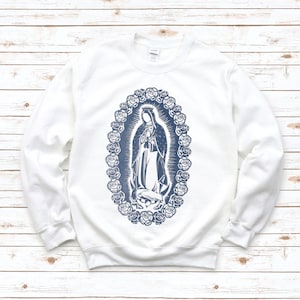 Our Lady of Guadalupe Crewneck, Catholic Sweatshirt, Virgen de Guadalupe, Religious Sweatshirt, Mother Mary Sweatshirt, Church Sweater