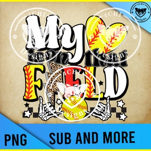 my heart is on that field -softball mama -Png file for sublimation