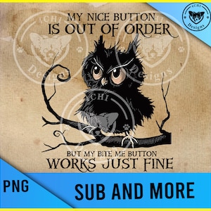 Grumpy Owl Bite Me Button PNG - Sublimationsdesign (Digitaler Download)