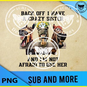 Ich habe eine verrückte Schwester und habe keine Angst, sie-verrückte Pferde-Png digitale Datei für Sublimation zu verwenden