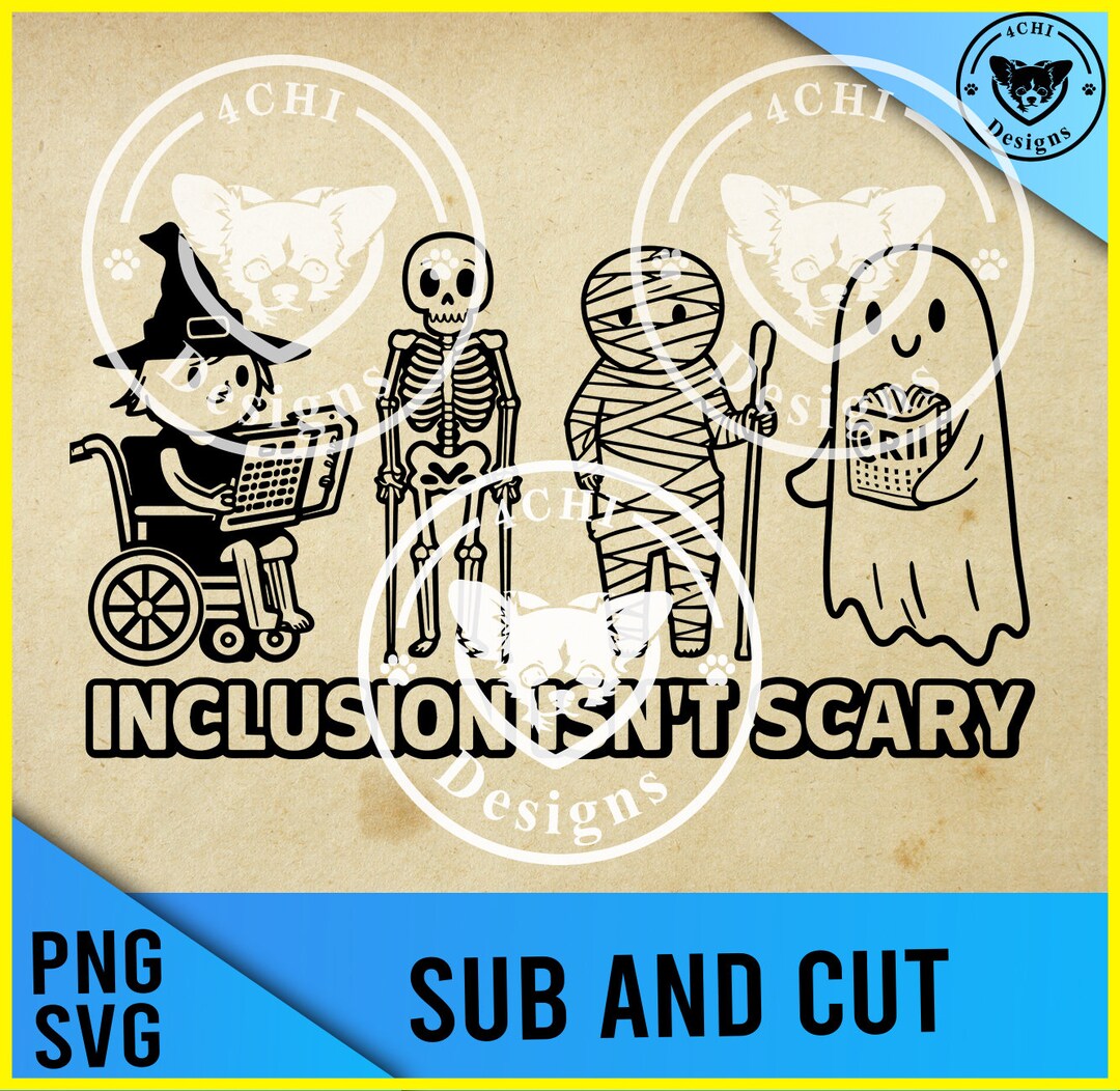 Inclusion Isn't Scary-cute Skeleton Ghost Witch and Mummy -png Svg ...