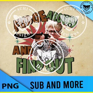 May include: A vintage-style graphic design featuring a young boy holding a toy rifle with the text "Fudge Around And Find Out" in a green, brown, and red color scheme. The design includes a cartoon dog with a red bow tie.