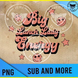 big lunch lady energy-pink groovy distressed-Png file for sublimation
