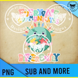 May include: A colourful illustration of a globe with a smiling face holding a jigsaw piece. The globe is surrounded by small people holding hands. The text "Everyone Communicates Differently" is written in a colourful, retro font.