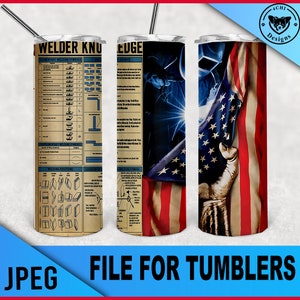 May include: A sublimation design for a tumbler featuring a welder's guide with welding symbols and a close-up of a hand holding an American flag.