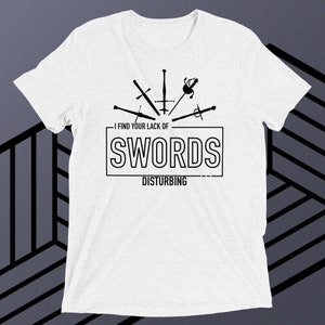 Medieval Weaponry Fanatic? This Quote Shirt is For You short sleeve t-shirt
