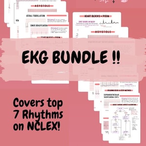 May include: A pink and white graphic design with the text "EKG Bundle!!" and "Covers top 7 Rhythms on NCLEX!"  The image shows a collection of EKG rhythm strips and diagrams with titles like "Reading EKGs: 6 Step Method", "Sinus Bradycardia", "Adult Cardiac Arrest Algorithm", "Ventricular Tachycardia", "Asystole", "Atrial Fibrillation", "Sinus Bradycardia", "Heart Blocks + Poem", "First Degree AV Block", "Asystole", "Ventricular Tachycardia", "Supraventricular Tachycardia (SVT)", and "Adult Cardiac Arrest Algorithm".