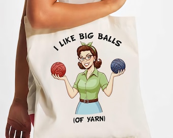 Funny "I Like Big Balls" Yarn Lover Tote – Retro Knitting/Crochet Gift