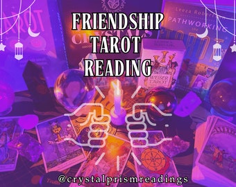 Friendship Tarot Reading