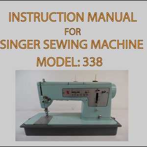 Singer 338 Sewing machine. Digital Manual PDF download