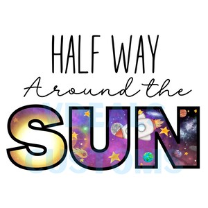 À mi-chemin autour du soleil PNG, espace extra-atmosphérique PNG, demi-anniversaire PNG