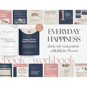 Könnte beinhalten: Ein digitaler Kurs mit dem Titel "Everyday Happiness" in einem blau-rosa Farbschema. Der Kurs umfasst ein E-Book und ein Arbeitsbuch mit 65 Seiten. Der Kurs soll Menschen helfen, ein Leben zu schaffen, das Glück unterstützt.