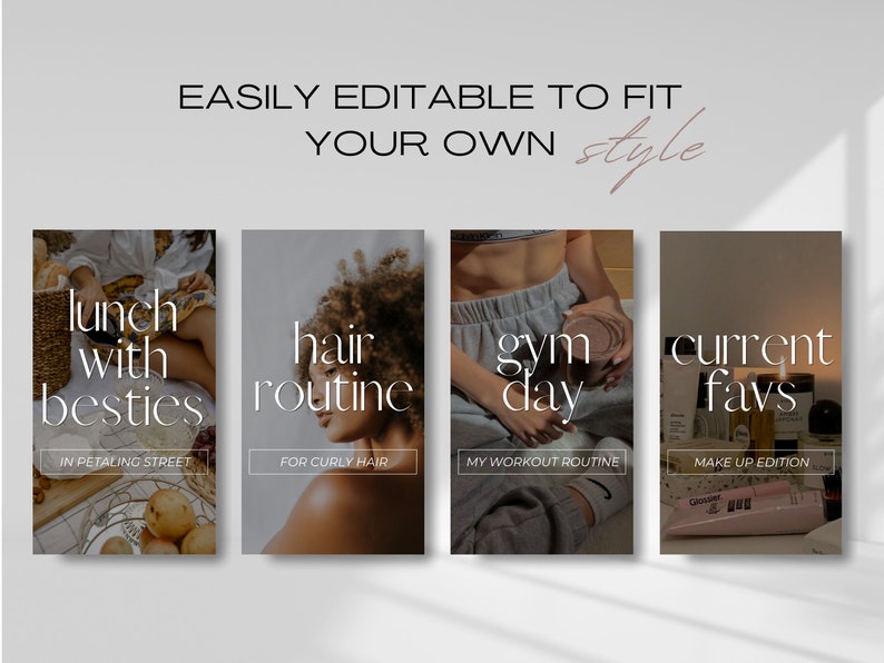 May include: Four Instagram story templates with different themes: lunch with besties, hair routine, gym day, and current favs. Each template features a photo and text overlay.