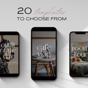 May include: Three phone screen mockups with different Instagram story templates. The first template says "outfit of the day" with the text "styling baggy jeans". The second template says "cafe vlog" with the text "Sunday with me". The third template says "room tour" with the text "my comfort place".