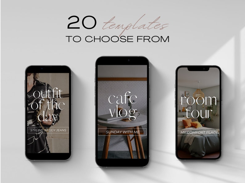 May include: Three phone screen mockups with different Instagram story templates. The first template says "outfit of the day" with the text "styling baggy jeans". The second template says "cafe vlog" with the text "Sunday with me". The third template says "room tour" with the text "my comfort place".