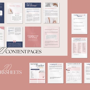 May include: A digital self-help workbook with 27 content pages and 20 worksheets. The pages feature a soft color palette of pink, white, and navy blue. The workbook includes sections on self-sabotage, mood tracking, and daily check-ins.