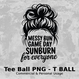 Tee Ball T Ball PNG Tball Design Mama trendige Mädchen Mama Junge Sublimation lustige Retro Papa Spieltag Saison für Nana Brother Schwester Ballpark Team