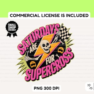 Satudays are for Supercross PNG Moto Mom Dirt Bike Rider Dirtbike Mama Racing Race Day Vibes Sublimation Motocross Shirt Clipart Design Girl