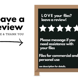 May include: A black chalkboard sign with a brown frame, advertising files for commercial and personal use. The sign reads "LOVE your files? leave a review!" and includes five white stars for rating. It also says "Please message if you need assistance with your files" and "Files for commercial and personal use. see description for details."