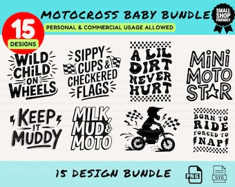 Könnte beinhalten: Ein Set mit 15 schwarz-weißen digitalen Designs mit Slogans zum Thema Motocross für Babys. Die Designs beinhalten Slogans wie "Wild Child on Wheels", "Sippy Cups & Checkered Flags", "A Lil Dirt Never Hurt", "Mini Moto Star", "Keep It Muddy", "Milk Mud & Moto" und "Born to Ride Forced to Nap".