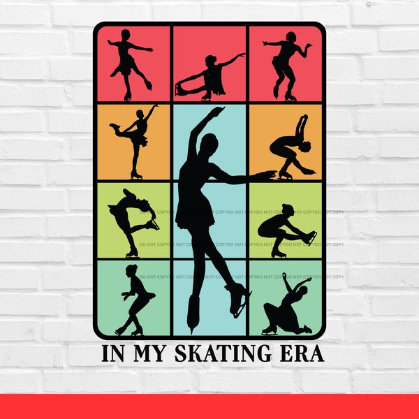 In my Skating Era PNG Figure Skater sublimation Skate Mom mama shirt design Life shirt competitive Mascot Dance Iceskating Ice skater