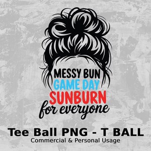 Tee Ball T Ball PNG Tball Design Mama trendige Mädchen Mama Junge Sublimation lustige Retro Papa Spieltag Saison für Nana Brother Schwester Ballpark Team