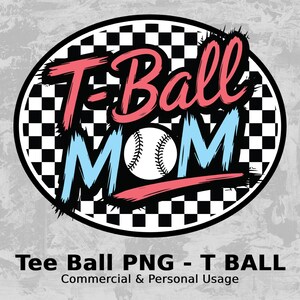 Tee Ball T Ball PNG Tball Design Mama trendige Mädchen Mama Junge Sublimation lustige Retro Papa Spieltag Saison für Nana Brother Schwester Ballpark Team