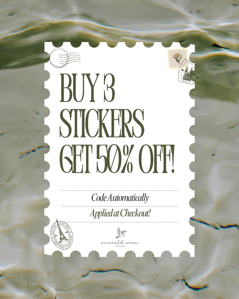 May include: A white sticker sheet with a postage stamp design, featuring the text "BUY 3 STICKERS GET 50% OFF!". The text "Code Automatically Applied at Checkout!" is also present. The sticker sheet has decorative elements and the brand name "emerald aren".