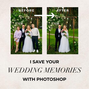 Könnte beinhalten: Vorher-Nachher-Vergleich eines Hochzeitsfotos. Das "Vorher"-Bild zeigt eine Gruppe von Personen, das "Nachher"-Bild zeigt ein Paar. Der Text lautet "I save your wedding memories with Photoshop."