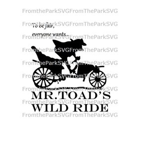 To Be Fair Everyone Wants Mr Toad&#39;s Wild Ride Mallrats Digital File Download / SVG / PDF / DXF