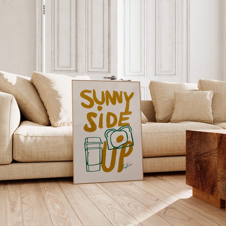 breakfast wall art, funny kitchen poster, egg toast illustration, coffee print, sunny side up wall art, retro breakfast poster, quirky food wall decor, positive quote poster, kitchen art, morning print, food quote poster, vintage print, aesthetic wall art, cafe decor print, modern kitchen wall art, cozy home print, foodie gift idea, uplifting breakfast art, modern kitchen print, inspirational quote, morning routine poster, minimalist kitchen decor, funky wall art, bold food illustration