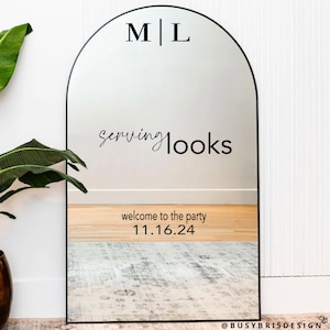 Serving Looks - Custom Wedding Welcome Selfie Mirror / Wall Decal / Photo Op