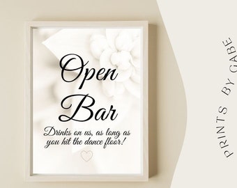 Open bar, Hit the dance floor, printable, wedding sign, party, poster, simple, white, flower, black, cursive, lettering, INSTANT download