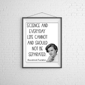 Printable 8x10 Rosalind Franklin Quote Poster