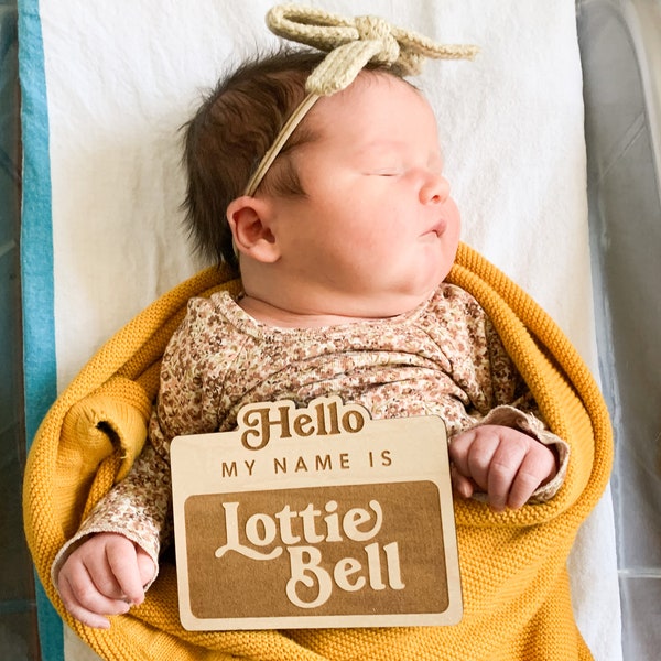 Custom Hello My Name Is Wooden Baby Sign, baby announcement, birth announcement, hospital announcement, newborn photo prop, baby shower gift