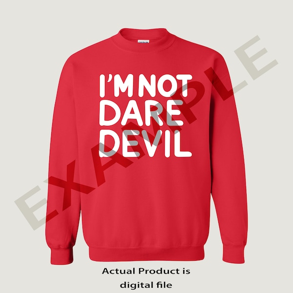 I'm Not DareDevil SVG, PNG file // Daredevil shirt design // MCU Shirt svg