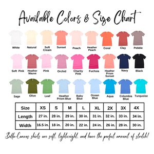 May include: A size chart for Bella-Canvas t-shirts, showing 18 different color options and sizes ranging from XS to 4X. The chart includes measurements for length and width in inches.
