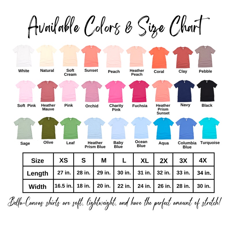 May include: A size chart for Bella-Canvas t-shirts, showing 18 different color options and sizes ranging from XS to 4X. The chart includes measurements for length and width in inches.