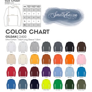 May include: Size chart and color chart for Gildan 2400 Ultra Cotton adult long sleeve t-shirts. The chart shows the size, width, length, and sleeve length in inches. The color chart shows 24 different colors of t-shirts.