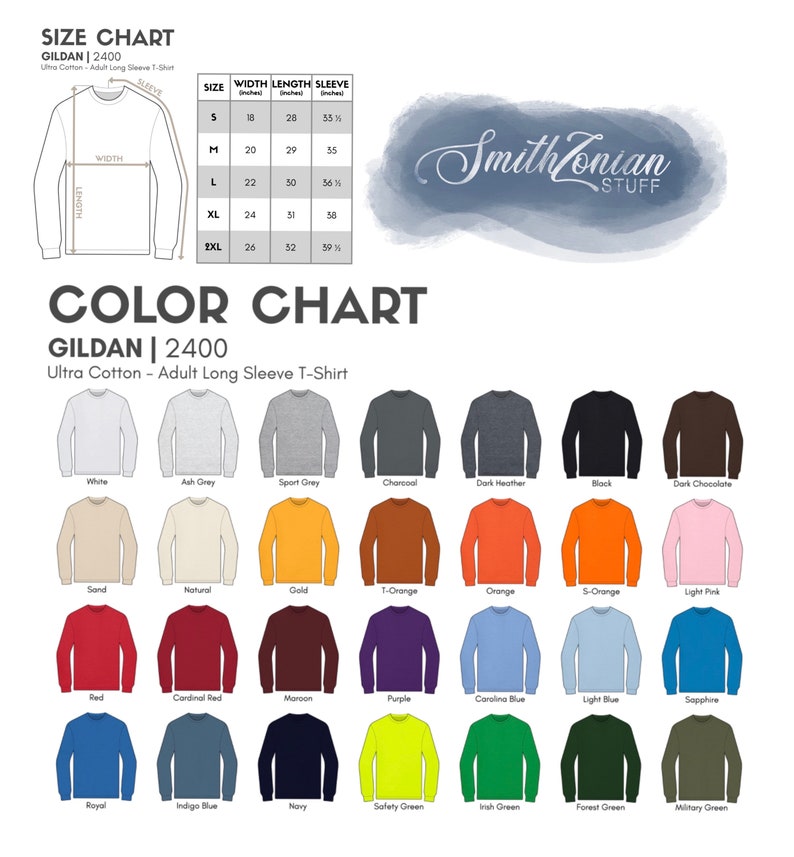 May include: Size chart and color chart for Gildan 2400 Ultra Cotton adult long sleeve t-shirts. The chart shows the size, width, length, and sleeve length in inches. The color chart shows 24 different colors of t-shirts.