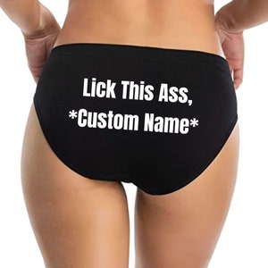 Lick This Ass Custom Panties |  Custom Anal Panties | Custom Personalized Lick This Ass Panties | Adult Anal Panties With Wording