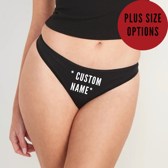 Custom Plus Size Thongs Customize Your Thongs With Your Favorite Naughty  Words Naughty Custom Thongs -  Canada