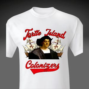 Turtle Island Colonizers indigenous humor baseball team style t-shirt indigenous made native owned shops