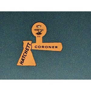 Vintage Hatchett  M.D Coroner Office 1960's LITHO Tin Tab SIMILAR to button Pin