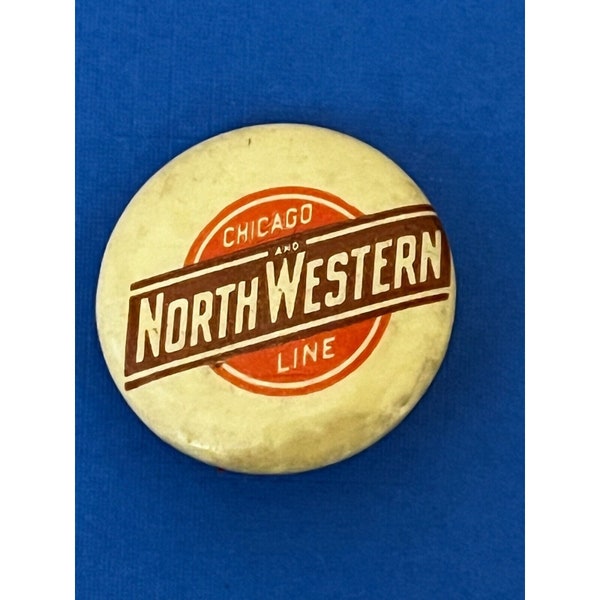 vintage Chicago Northwestern Line Railroad pin pinback button