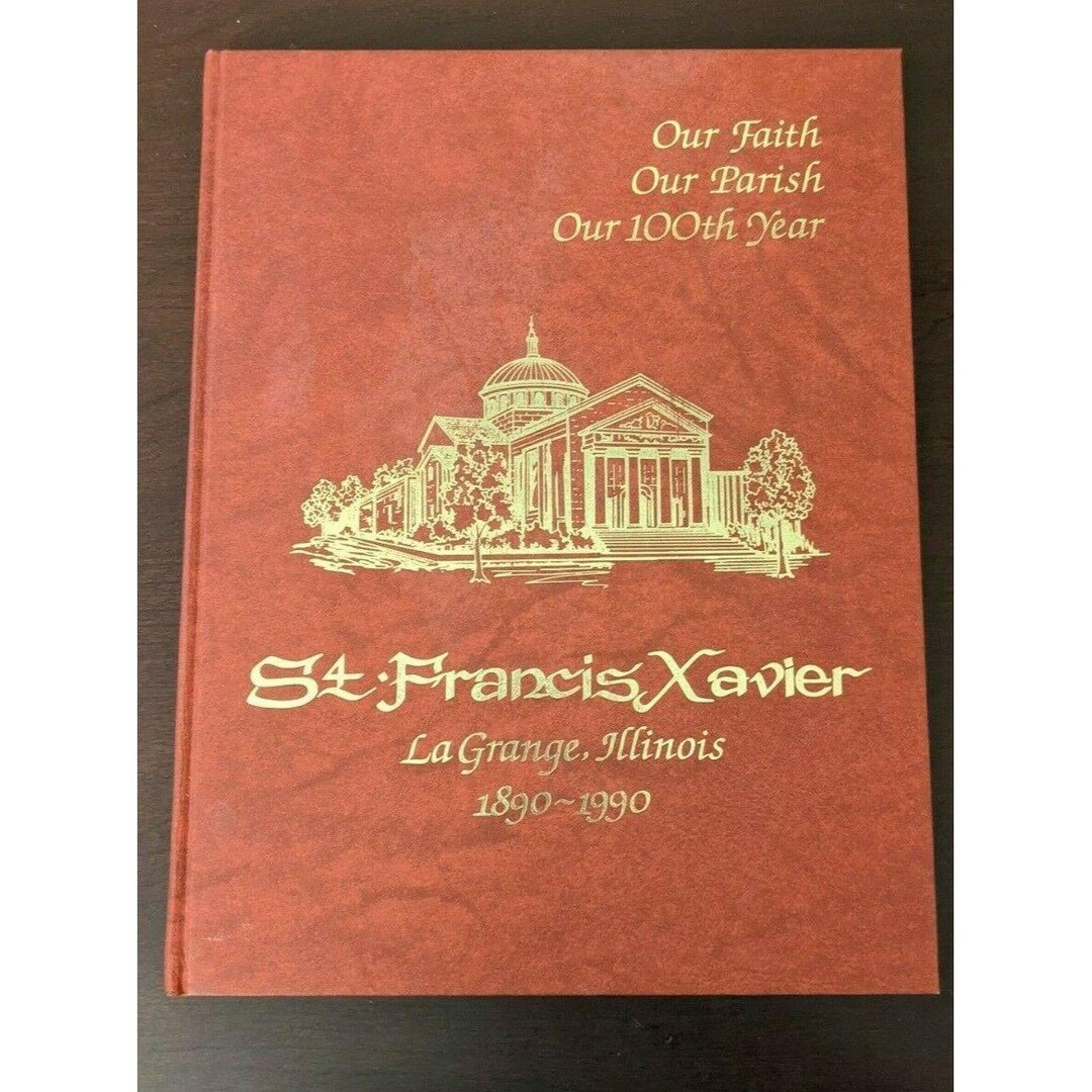 HC Book History of St. Francis Xavier Lagrange Illinois Etsy